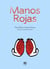 Manos Rojas