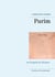 Purim - An Exegesis by Pictures