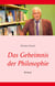Das Geheimnis der Philosophie - Roman
