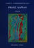 Franz Kafkas Romane - Der Verschollene (Amerika), Der Prozess, Das Schloss