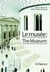Le musée : entre la recherche et l’enseignement/The Museum: Between Research and Education