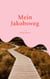 Mein Jakobsweg - Eine Reise ins Nirgendwo