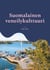 Suomalainen veneilykulttuuri - Opas maahanmuuttajatyössä toimiville