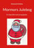 Mormors Julebog - En bog fyldt med jul og glæde..