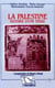 La Palestine - Histoire d'une terre