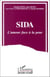 Sida. - L'amour face à la peur
