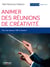 Animer des réunions de créativité - Pour des séances 100% réussies !