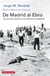 De Madrid al Ebro - Las grandes batallas de la guerra civil española