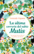 La última correría del sabio Mutis - Una aventura en el campo de las palabras y los idiomas
