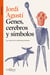 Genes, cerebros y símbolos - Las raíces de la naturaleza humana