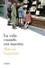 La vida cuando era nuestra