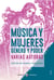 Música y mujeres - Género y poder