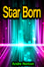 Star Born