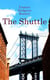 The Shuttle - Historical Novel