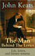 John Keats - The Man Behind The Lyrics: Life, letters, and literary remains - Complete Letters and Two Extensive Biographies of one of the most beloved English Romantic poets