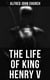 The Life of King Henry V - Biography of England's Greatest Warrior King