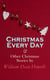 Christmas Every Day & Other Christmas Stories by William Dean Howells - Christmas Specials Series