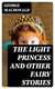 The Light Princess and Other Fairy Stories
