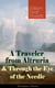A Traveler from Altruria & Through the Eye of the Needle (Dystopian Classics) - From the Author of The Rise of Silas Lapham, Christmas Every Day, A Hazard of New Fortunes, The Flight of Pony Baker, A Modern Instance & Indian Summer