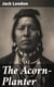 The Acorn-Planter - A California Forest Play (1916)