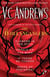 The Flowers in the Attic Series: The Dollangangers - Flowers in the Attic, Petals on the Wind, If There Be Thorns, Seeds of Yesterday, and a New Excerpt!