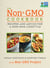 The Non-GMO Cookbook - Recipes and Advice for a Non-GMO Lifestyle