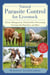 Natural Parasite Control for Livestock - Pasture Management, Chemical-Free Deworming, Growing Antiparasitics, and More