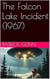 The Falcon Lake Incident (1967)