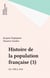 Histoire de la population française (3) - De 1789 à 1914