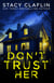 Don't Trust Her