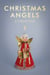 Christmas Angels - A Collection