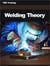 Welding Theory - Welding
