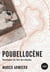 Poubellocène - Chroniques de l’ère des déchets