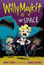 Willy Maykit in Space