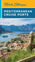 Rick Steves Mediterranean Cruise Ports
