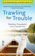 Trawling for Trouble - A Celebration Bay Mystery Novella
