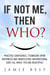 If not ME, Then WHO? Practice Confidence, Stumbling Upon Happiness and Manifesting Unconditional Love! All while Feeling Beautiful! - Lose Weight Now