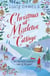 Christmas at Mistletoe Cottage - A heartwarming, cosy Christmas love story set in a Yorkshire village