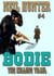 Bodie 4: The Killing Trail - Bodie the Stalker, #4