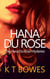 Hana Du Rose - The Hana Du Rose Mysteries, #2