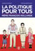 La politique pour tous - Même François Hollande
