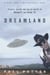 Dreamland - Travels Inside the Secret World of Roswell and Area 51