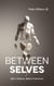 Between Selves: After Collapse, Before Coherence - Emergent Living, #2