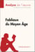 Fabliaux du Moyen Âge (Analyse de l'œuvre) - Analyse complète et résumé détaillé de l'oeuvre