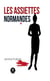 Les assiettes normandes