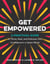 Get Empowered - A Practical Guide to Thrive, Heal, and Embrace Your Confidence in a Sexist World