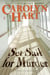Set Sail for Murder - A Henrie O Mystery