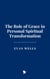 The Role of Grace in Personal Spiritual Transformation