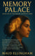 Memory Palace : Book One of The Memory Architect Series - The Memory Architect, #1