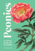 Peonies - A Little Book of Flowers